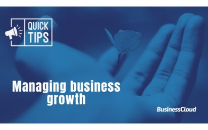 Quick Tips - Managing business growth
