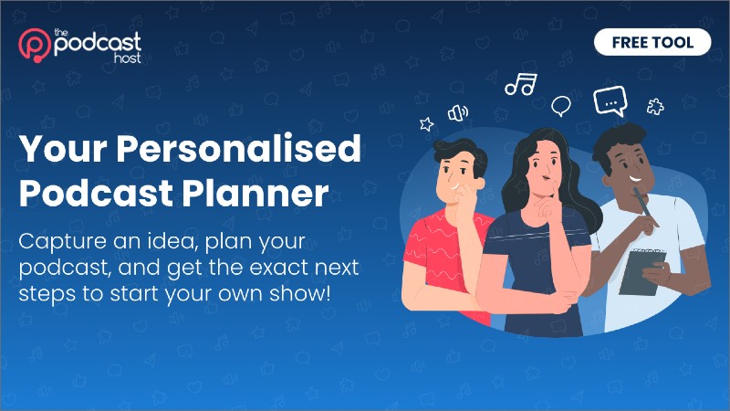 The Podcast Host's Podcast Planning Tool