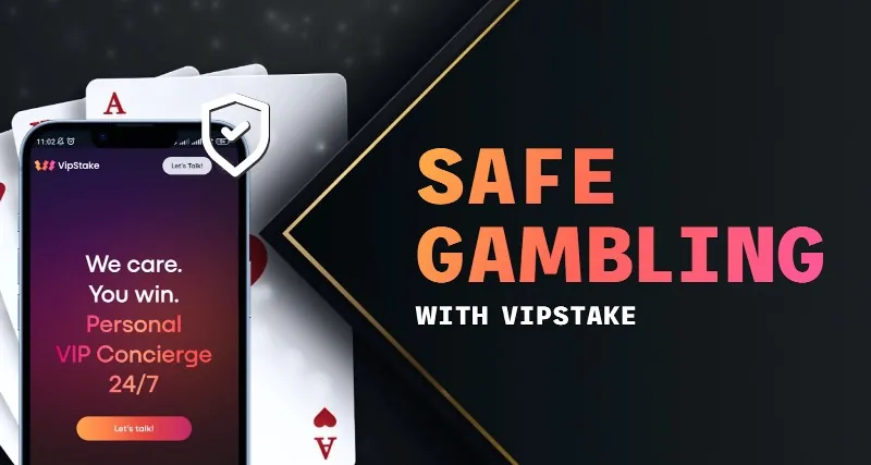 Safe gambling with VIPStake