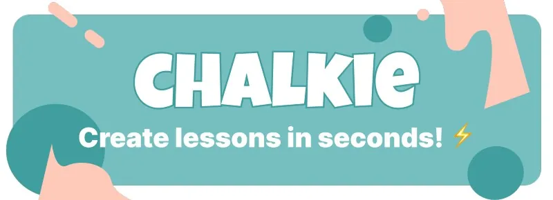 Chalkie – create lessons in seconds!