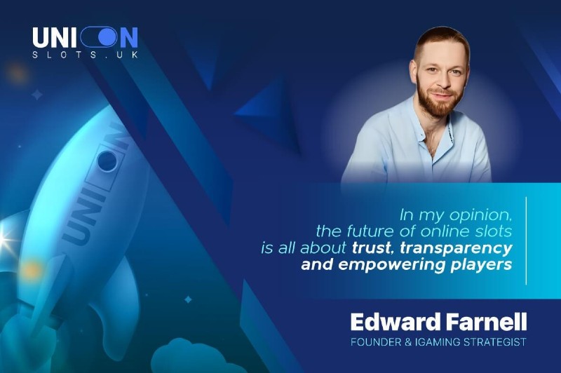 Interview with Edward Farnell - Personal experience & UK online slots market trends
